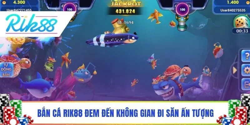 Bắn cá Rik88 đem đến không gian đi săn ấn tượng
