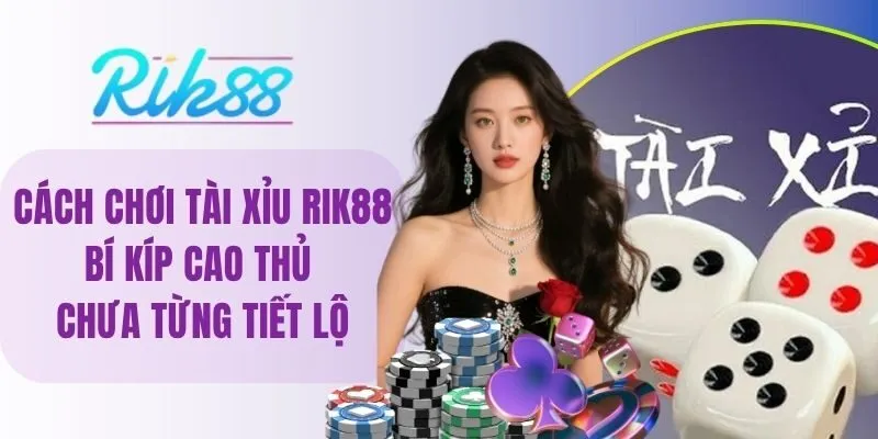 Cách chơi tài xỉu