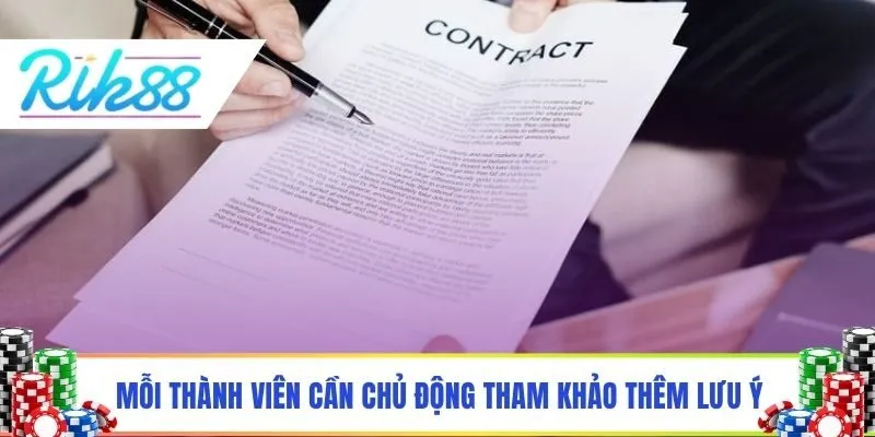 Mỗi thành viên cần chủ động tham khảo thêm lưu ý