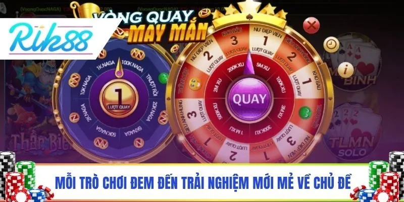 Mỗi trò chơi đem đến trải nghiệm mới mẻ về chủ đề