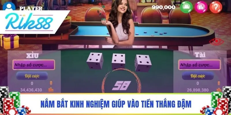 Nắm bắt kinh nghiệm giúp vào tiền thắng đậm