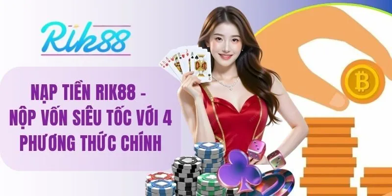 Nạp tiền Rik88