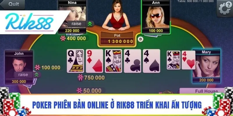 Poker phiên bản online ở Rik88 triển khai ấn tượng