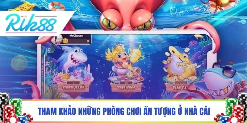 Tham khảo những phòng chơi ấn tượng ở nhà cái