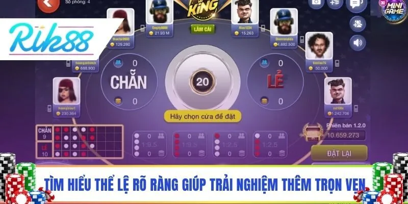 Tìm hiểu thể lệ rõ ràng giúp trải nghiệm thêm trọn vẹn